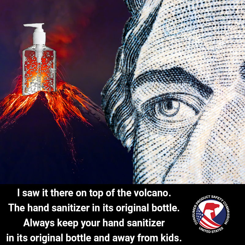 Hamilton looking at a volcano with a bottle of hand sanitizer on top. The text reads: I saw it there on top of the volcano. The hand sanitizer in its original bottle. Always keep hand sanitizer in its original bottle and away from kids.