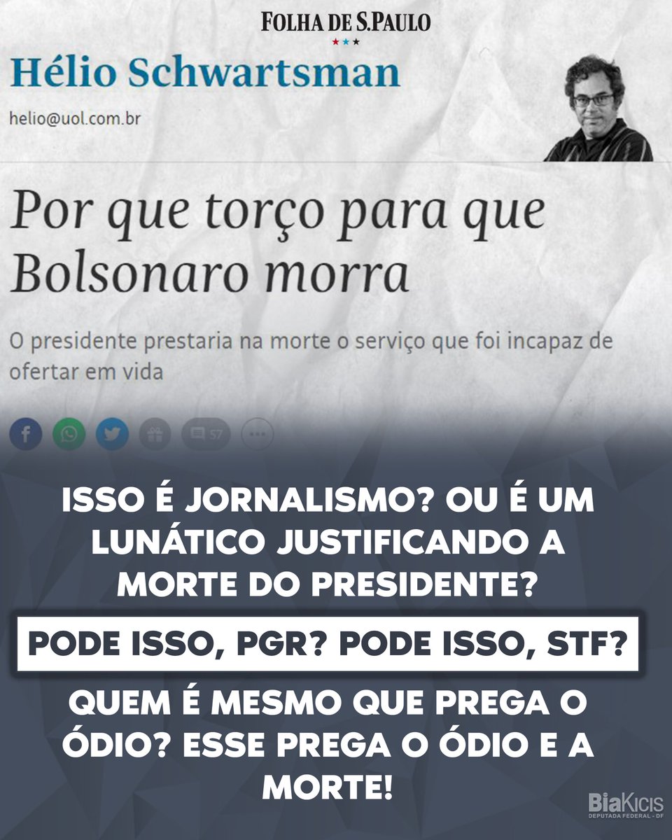Biakicis's tweet photo. Isso é jornalismo? Pode atacar o Presidente @jairbolsonaro dessa forma? Quem prega o ódio e a morte mesmo? Que vergonha, @folha ! https://t.co/BN5Esn1s8n