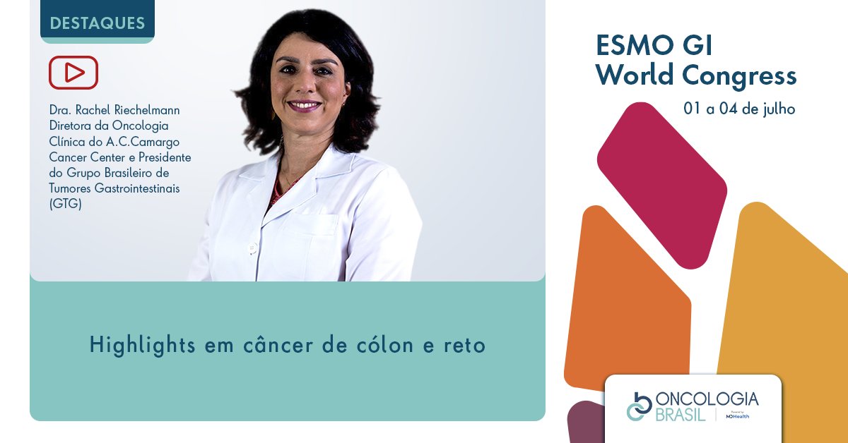 BrasilOncologia's tweet photo. Dra. Rachel Riechelmann, diretora da Oncologia Clínica do @acccancercenter e presidente do Grupo Brasileiro de Tumores Gastrointestinais (GTG) destacou os trabalhos mais importantes em #câncer #colorretal apresentados na @myESMO: https://t.co/zHYkESLmVE https://t.co/IOsXJXgFG5