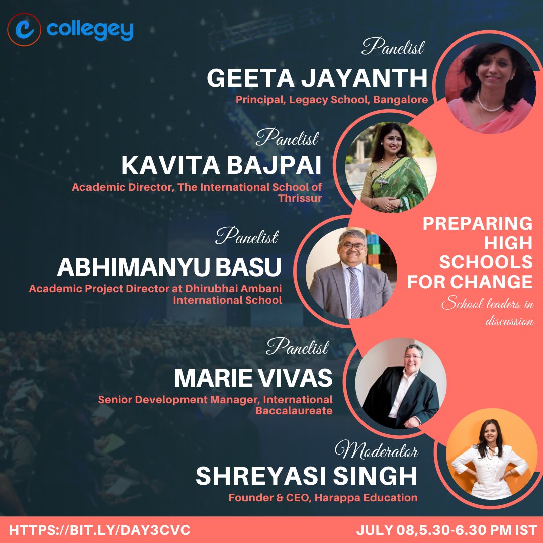 Coming up Day 3 at <a href="/BeCollegey/">Collegey.com</a> Virtual Conference, <a href="/shreyasisingh/">Shreyasi Singh</a> discussing "High Schools for Change, with <a href="/abhimanyubasu/">Abhimanyu Basu</a> <a href="/DaisMumbai/">DaisMumbai</a>  <a href="/vivas_marisol/">Marie Vivas</a> <a href="/iborganization/">International Baccalaureate</a> <a href="/Geeta_Jayanth/">Geeta Jayanth</a> <a href="/LegacySchool1/">Legacy School</a> <a href="/kavitabajpai/">Janta Vani</a> <a href="/skjamal/">Syed K. Jamal</a> Sign in: bit.ly/day3cvc