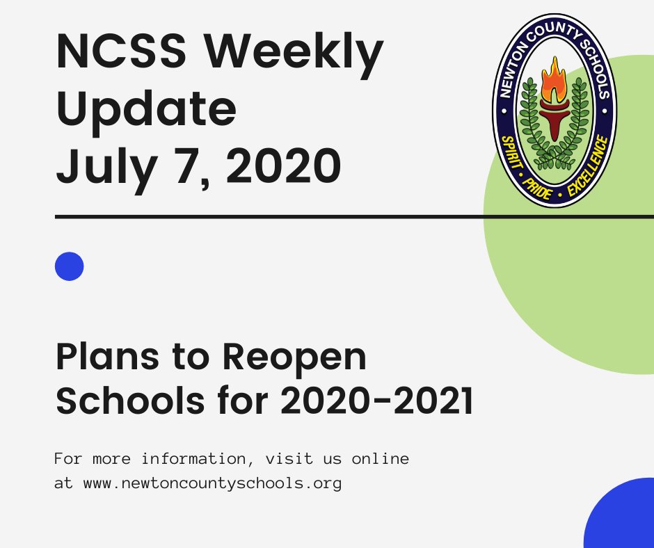 July 7, 2020: NCSS Weekly Update on the Reopening of School for the 2020-2021 School Year 
newtoncountyschools.org/departments/pu…