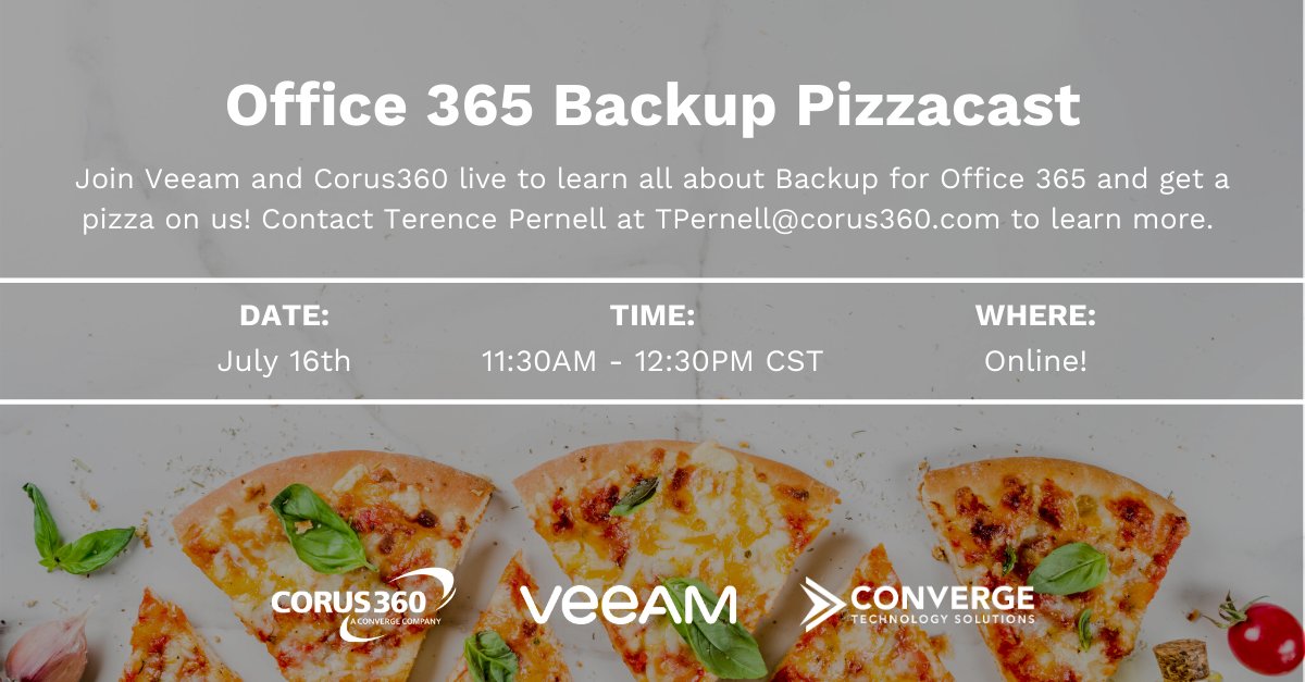 Corus360's tweet photo. Our #Office365 Backup Pizzacast is right around the corner! We have partnered with @Veeam to offer an informational webinar along with a FREE PIZZA! If you're located in Alabama or Mississippi and would like to learn more, reach out to Terence Pernell at TPernell@corus360.com. https://t.co/VGzXeS5RUp