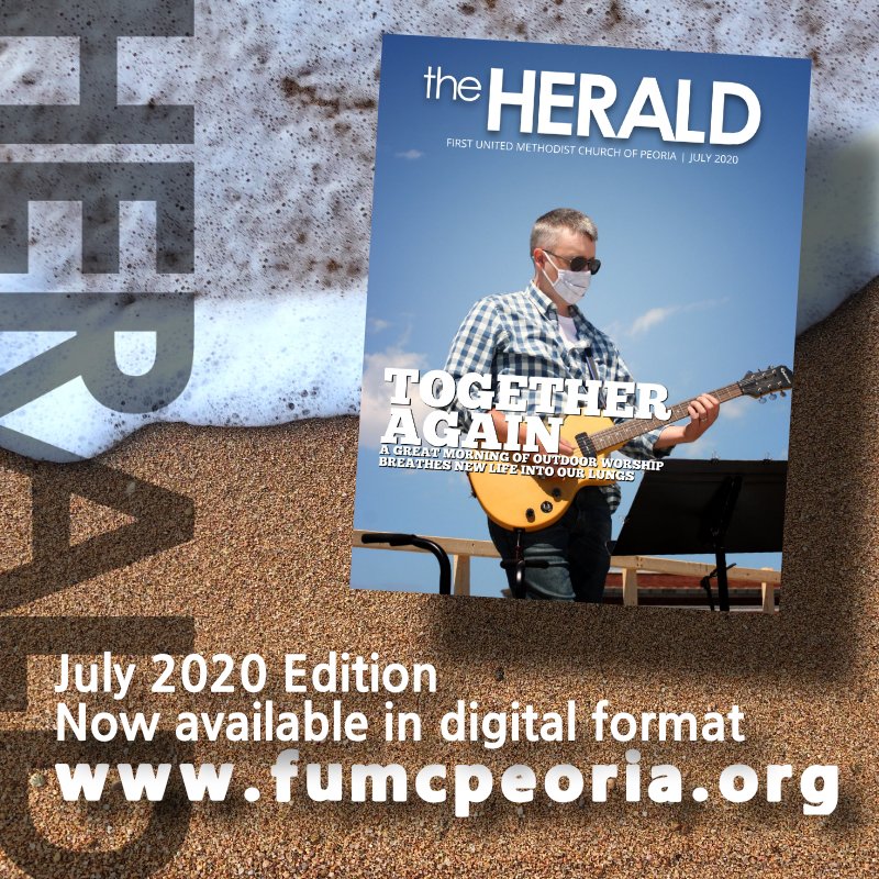 The July 2020 electronic edition of The Herald is now available! Click here for fresh stories, important news, and great pictures. #theherald

fumcpeoria.org/herald-july-20…