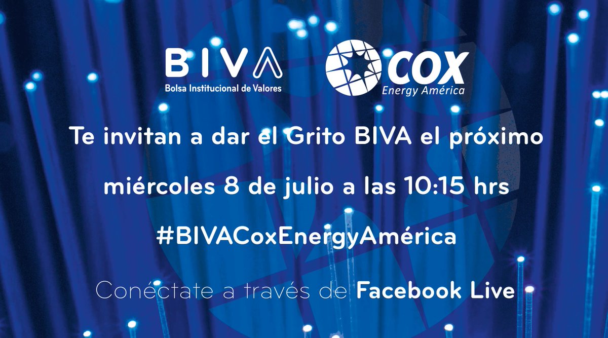 BIVAMX's tweet photo. #Mañana 8 de julio no te pierdas el #GritoBIVA que dará @Coxenergyam para celebrar el listado de su #OPIBIVA. 

Conéctate a las 10:15 am a nuestra transmisión en vivo por #FacebookLive en: https://t.co/tR5nKqkPj8 

Y grita junto con nosotros ¡#BIVACoxEnergyAmérica! https://t.co/FxT3MqCGQY