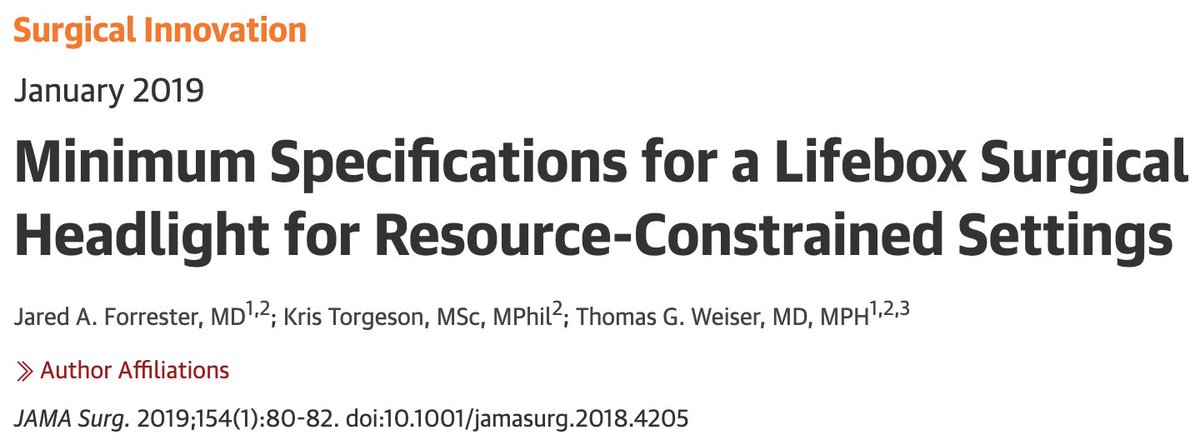 Minimum specifications for the optimal headlight were established by reviewing existing medical and recreational headlights and shadowing surgeons in Ethiopia to develop a target product profile. @forrester_jared  @KrisTorgeson  @TGWeiser  https://jamanetwork.com/journals/jamasurgery/article-abstract/2712927