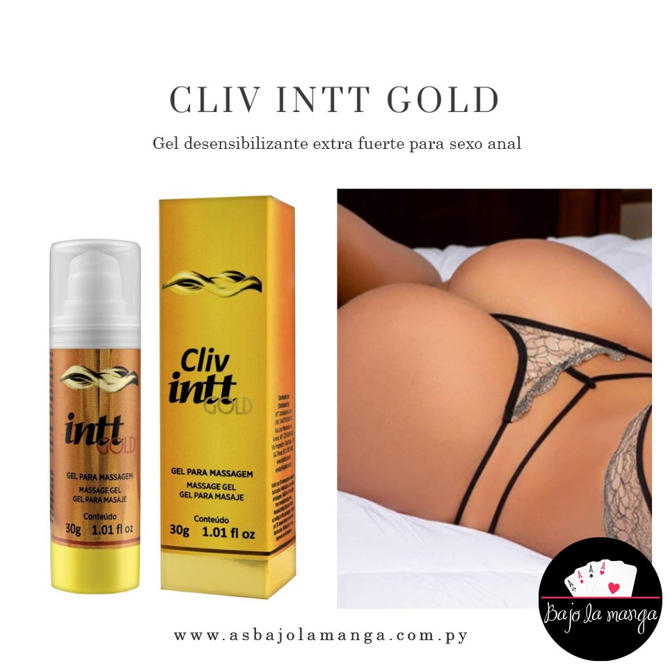 Cliv Intt Gold Gel desensibilizante EXTRA FUERTE para el sexo anal!  Elimina la sensibilidad del rea ntima, adems de lubricar, reduciendo la  sensacin de incomodidad. Contiene microcpsulas de vitamina E  (cicatrizante).