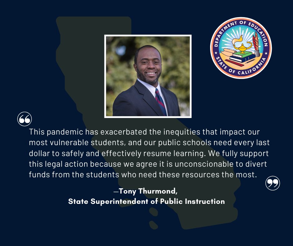 CADeptEd's tweet photo. State Superintendent @TonyThurmond is supporting @AGBecerra and the coalition of attorneys general who, led by CA and Michigan, are filing a lawsuit against @usedgov Secretary Betsy DeVos’ attempt to siphon pandemic relief funds away from K-12 public schools. 1/3 https://t.co/58WRd92KxO