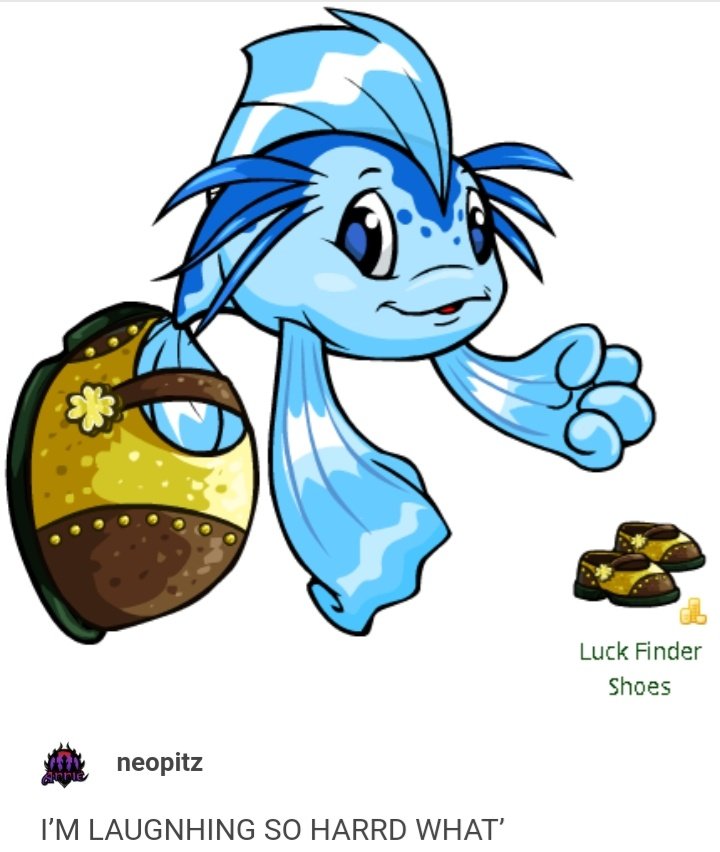 23. the way that neopets brute forces shoes onto species with no feet.........