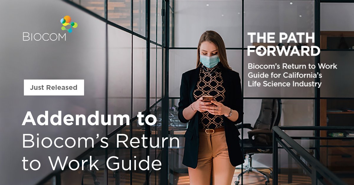 JUST RELEASED: Addendum to The Path Forward: Biocom's Return to Work Guide for California's Life Science Industry

With updated guidance on:
✈️ Workplace travel
🌡️ Temperature testing
🧪 Real-life examples of #COVID19 testing options

➡️ Download now: bitly.ws/8YGh