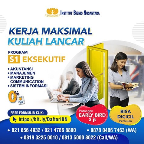 Dapatkan keuntungan lainnya, seperti :⠀
- Biaya dicicil per bulan.⠀
- Early bird sebesar Rp 2.000.000
- FREE biaya pendaftaran via aplikasi/website.
Klik bit.ly/DaftarIBN
More info:
021 856 4932
021 4786 8800
0819 3225 0010
info@ibn.ac.id⠀
ibn.ac.id