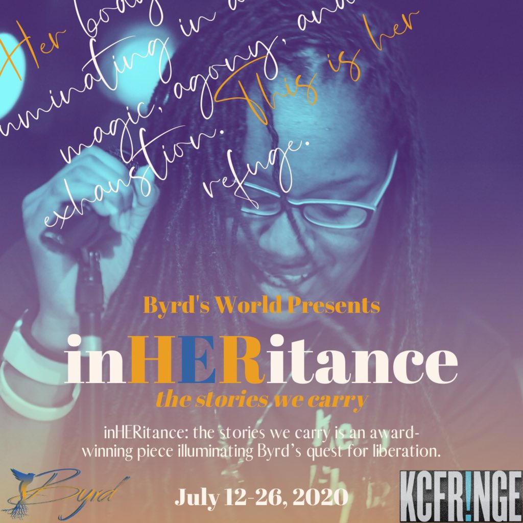 YoungChiAuthors's tweet photo. 2020 Virtual KC Fringe Festival presents inHERitance: the stories we carry
Show Run: July 12-26
Tickets are ONLY $5
Trailer: https://t.co/7QjluCQEKA
Tickets: https://t.co/F6EdgRoHXj
FB &amp; IG: @blubyrdsworld
Twitter: @blubyrdsworld
https://t.co/S6TksNj6Yw
📨: info@byrdsworld.com https://t.co/jplS3wjE9M