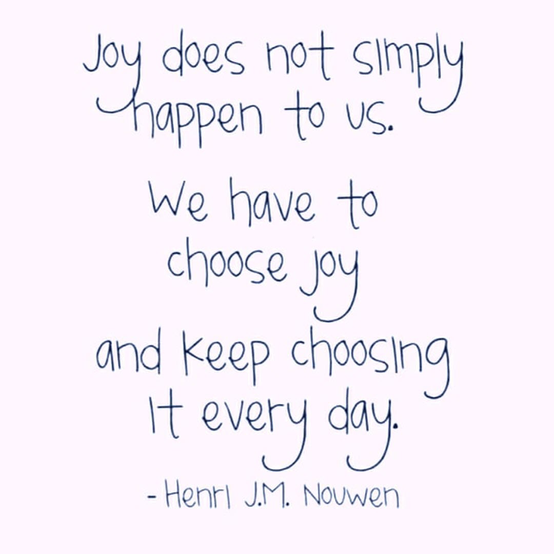 Just2Choices's tweet photo. "Joy does not simply happen to us. We have to CHOOSE joy, and keep CHOOSING it EVERY DAY." ~Henri JM Nouwen
#ChooseJoy #TellYourNewStory #Choice #Just2Choices #ItsAllaChoice #SetYourselfFree from old choices! #Inspiration #Love #Motivation #GoodNews https://t.co/fHvWP25fNH