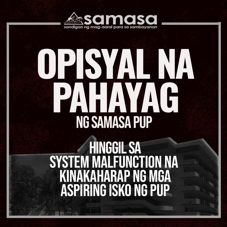 SAMASAPUP_'s tweet photo. OPISYAL NA PAHAYAG NG SAMASA PUP SA SYSTEM MALFUNCTION NA KINAKAHARAP NG ASPIRING ISKO NG PUP

Mariing kinukundena ng SAMASA PUP ang kawalan ng mainam na tugon ng administrasyon ng PUP sa system malfunction na kinakaharap ng mga qualified enrollees. https://t.co/GMURFeugBt