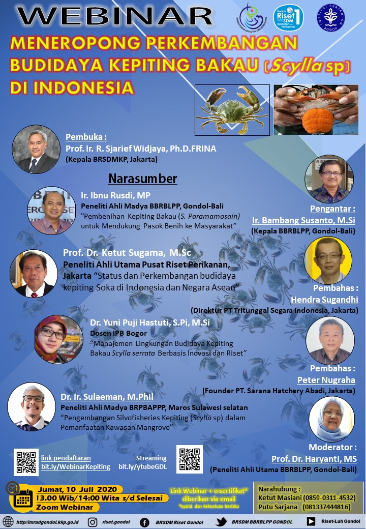bppsdm_gondol's tweet photo. #SahabatBahari, Jumat 10 Juli ´20 BBRBLPP akn kembali mlksnkn Webinar dgn Topik Meneropong Perkembangan bddy Kepiting Bakau,Scylla sp,di Indonesia, yuk daftar di https://t.co/ShjUwbIw06 @brsdm_kp @kkpgoid @puslatluhkp @sjariefwidjaja @Edhy_Prabowo @Webinarid https://t.co/5W4X8YZ8M6
