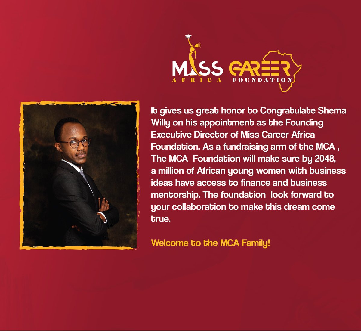 Misscareerafric's tweet photo. It gives us great honor to Congratulate Shema Willy on his appointment as the Founding Executive Director of Miss Career Africa Foundation, As a fundraising arm of the MCA, Foundation will make sure a million of young women  hav access to finance &amp; business mentorship by 2048. https://t.co/sRfUxcQ0nz