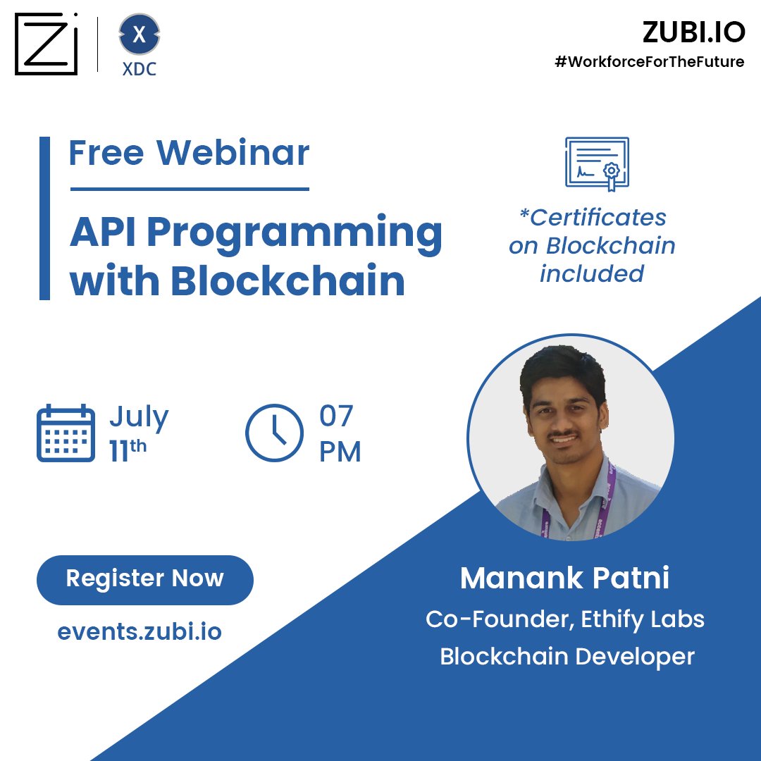 Tune into our webinar in collaboration with <a href="/XinFin_Official/">XinFin</a> 
"API Programming with Blockchain" by <a href="/manankpatni/">Manank Patni</a> 
Join us on Saturday 11th July at 7pm IST 
Register at bit.ly/blockchain-zub…
See you all there.

#Blockchain #codinglife #Crypto #technology