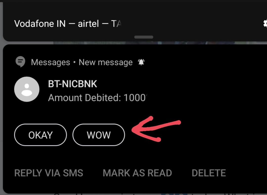PrashantJSingh1's tweet photo. Love the #Android Suggested Replies!
Notification: Amount Debited
Suggestion: Wow
#TechTrolls https://t.co/N4MPwE5FPd