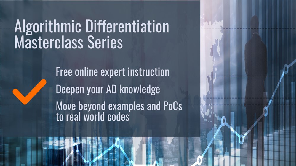 NAGTalk's tweet photo. Register for this unique opportunity to receive expert #AlgorithmicDifferentiation instruction - the online AD Masterclass series is free to attend - move beyond examples and PoCs to real-world codes
Learn more https://t.co/9vLLaZdigN starts 30 July!
#programming #quants https://t.co/twHXtKGTXv