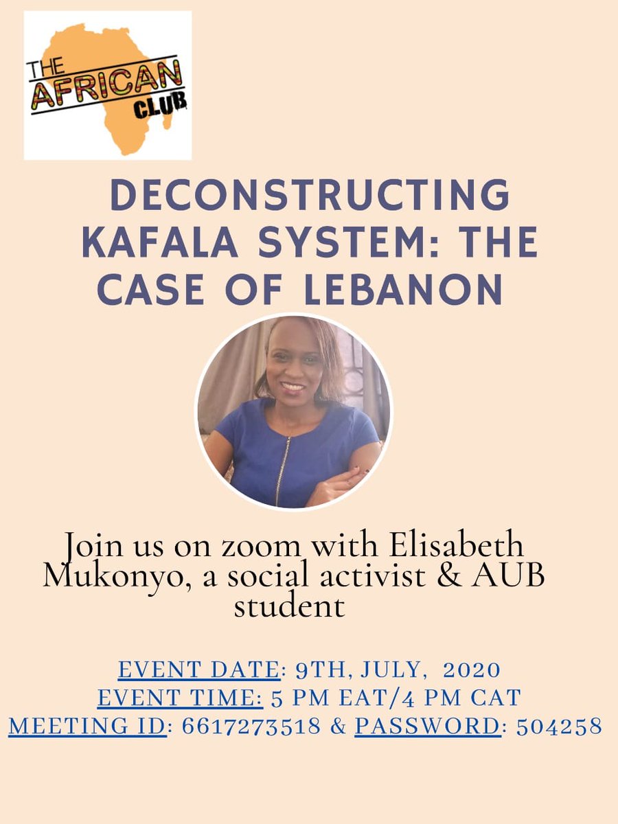 AubClub's tweet photo. Deconstructing the #Kafala system in #Lebanon. A system that has enslaved thousands of migrant domestic workers.
Tune in tomorrow at 5 pm Beirut to discuss on how this system can be abolished.
#AbolishKafala #abolishmoderndayslavery
#BlackLivesMatter https://t.co/gq2AV093nJ