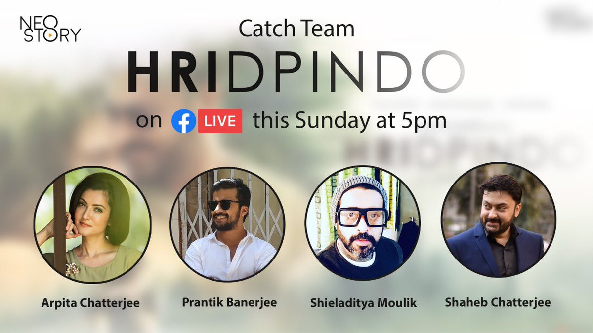 Catch #TeamHridpindo - @ArpitaCP @BanerjePrantik @shieladitya #ShahebChatterjee on a #FacebookLive, this #Sunday at #5PM. 

@ParomaNeotia @hridpindo_film @SVFsocial @adverb_global