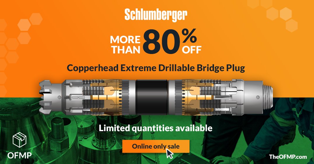 TheOFMP's tweet photo. ⚠️ Don’t miss out on this special offer! Schlumberger’s Copperhead Extreme Drillable Bridge Plug comes with more than 80% in discounts if you purchase it online via #OFMP. Visit https://t.co/BoMS2ANX31 for more technical specifications.

#oilandgas #bridgeplug #sale https://t.co/sWm8z4512w