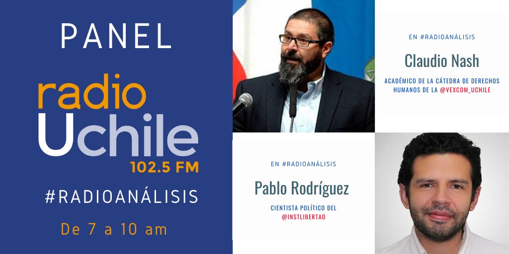 AHORA en el panel de #Radioanálisis conversamos con el coordinador académico de la Cátedra de Derechos Humanos de la <a href="/VEXCOM_Uchile/">VEXCOM Uchile</a>, Claudio Nash (<a href="/cnashr/">Claudio Nash</a>) y el cientista político del <a href="/InstLibertad/">Instituto Libertad</a>, Pablo Rodríguez (<a href="/mpablor/">Pablo Rodríguez N.</a>). 

📻 102.5 FM
💻 radio.uchile.cl