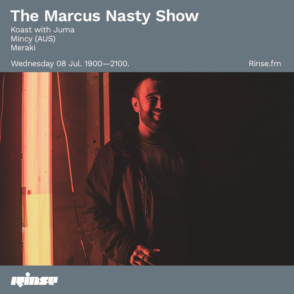 RinseFM's tweet photo. Up next at 7PM it's The @MarcusNasty Show w/ #Koast with #Juma #Mincy (AUS) &amp; #Meraki 

Lock in on https://t.co/Q0ed1kLtwe &amp; 106.8FM

#RinseFM https://t.co/zaqSRnsvAX