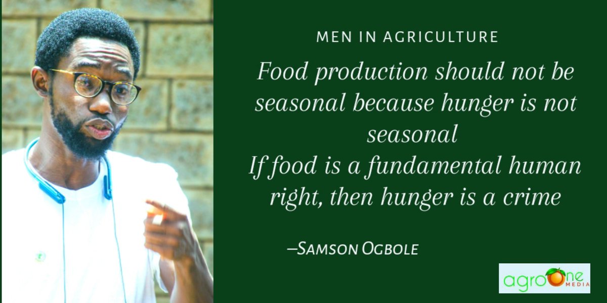 Agro1Media's tweet photo. #Meninagric #quote 
 "Food production should not be seasonal because hunger is not seasonal 
If food is a fundamental human right, then hunger is a crime" – Samson Ogbole 
@Samsonprolific https://t.co/1YFfYYFr0V
