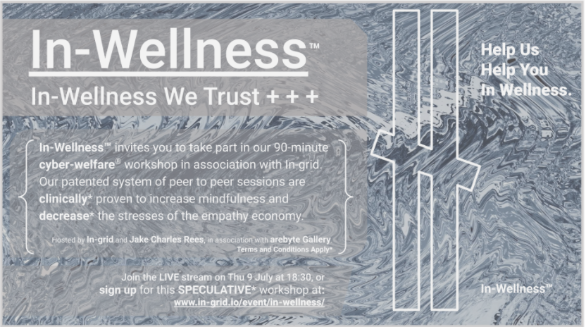 arebyte's tweet photo. This week on In-grid - our residency with Goldsmiths CompArts students:

In-Wellness™ invites you to take part in our 90-minute cyber-welfare® workshop in association with In-Grid. Tmw, 6.30 pm BST 
more info on https://t.co/bVsALgK06I 
#in_grid #residency #goldsmiths #wellness https://t.co/YiCu2odIfs