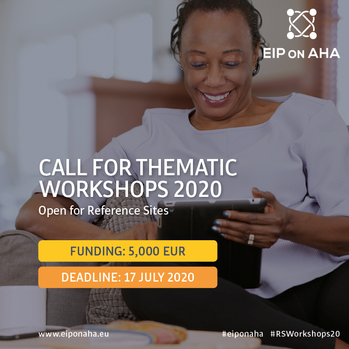 Digital4AHL's tweet photo. NEW CALL: The European Innovation Partnership on Active and Healthy #Ageing launches the 2020 Call for Thematic Workshops. Are you a Reference Site? Submit your proposal before the 17/07. For more info: https://t.co/F9opwS57sM  #eipaha #RSWorkshops20 https://t.co/k0t6Wi9Eks
