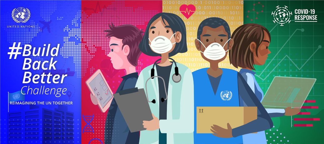 UNSSC's tweet photo. Calling on @UN colleagues globally to take part in the #BuildBackBetterUN challenge which seeks to leverage the creativity, experience and skills of colleagues as we reimagine the UN together! ๐ โก๏ธ https://t.co/583mSQWPUK #UnitedNations https://t.co/3ZH7iQg3iL