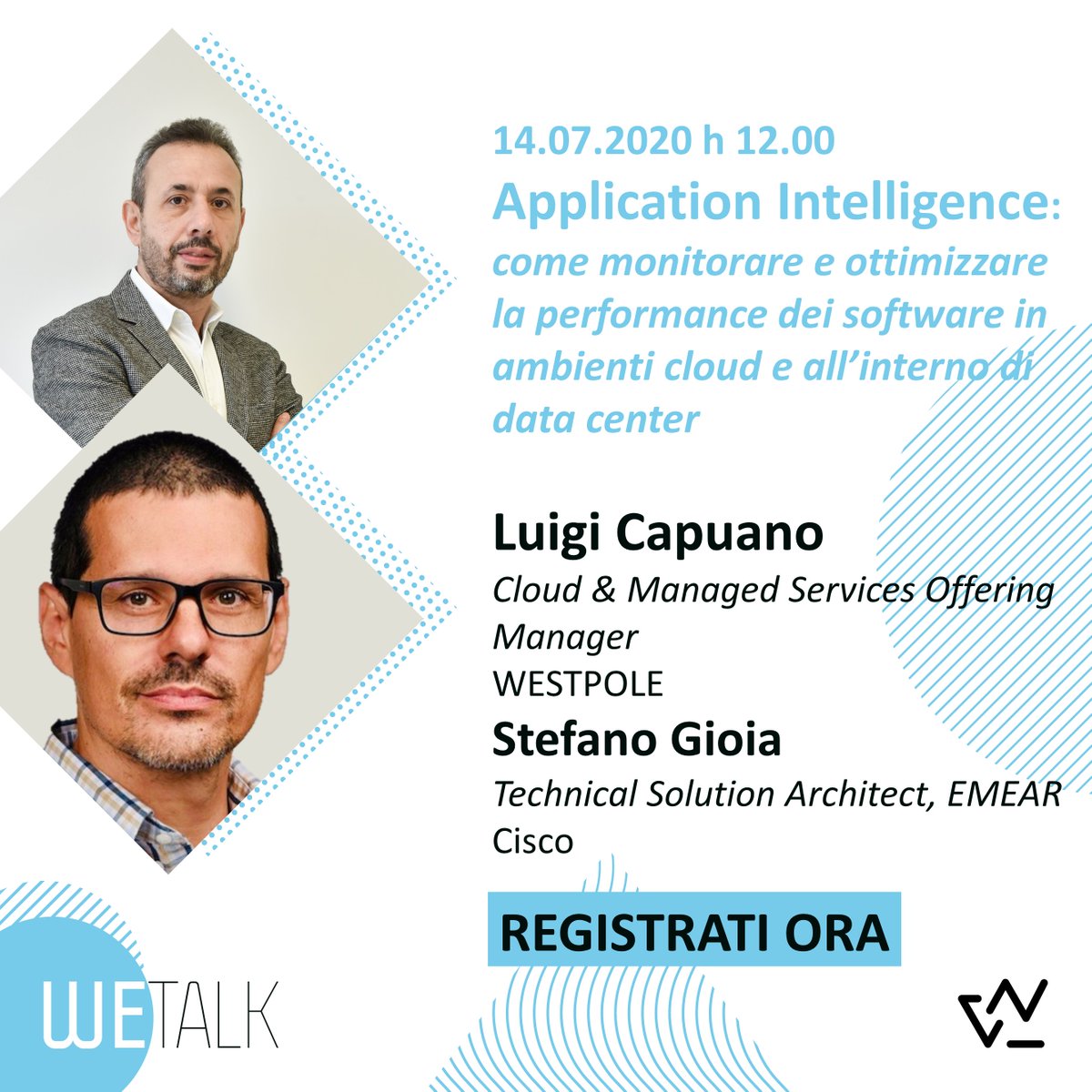 WESTPOLE_SPA's tweet photo. #WEtalk 🎤
#SaveTheDate 📅 Martedì 14 luglio #WESTPOLE, #CiscoGoldPartner 🏅 terrà in collaborazione con Cisco un #webinar sull'#ApplicationIntelligence soffermandosi sull'importanza di monitorare e ottimizzare le performance delle applicazioni aziendali🤖
https://t.co/orV6oq4QVb https://t.co/eCkGOOSdF4