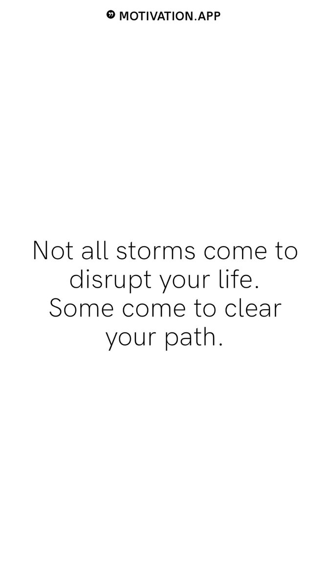 Not all storms come to disrupt your life. Some come to clear your path.
From <a href="/AppMotivation/">Motivation</a> #motivation #quote #motivationalquote

motivation.app