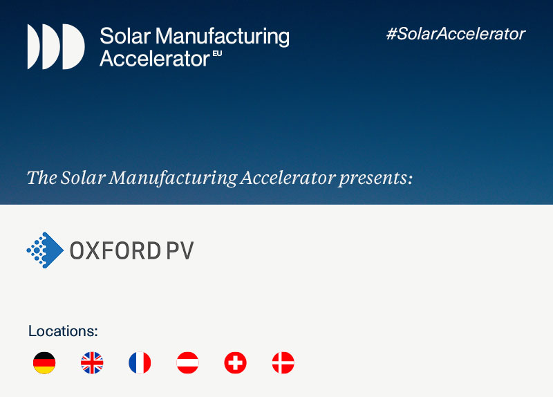 SolarPowerEU's tweet photo. The #SolarAccelerator presents: Oxford PV
📋 Solar perovskite-on-silicon tandem cell factory expansion
🌱 8 million tonnes CO2 saved per year
🏗️ 3,000 jobs created
⚡ 10 GW capacity by 2024
👉 Delivering Europe's next solar generation: https://t.co/D206RTeQ6V
#EUGreenDeal https://t.co/L8aGaKvmsx