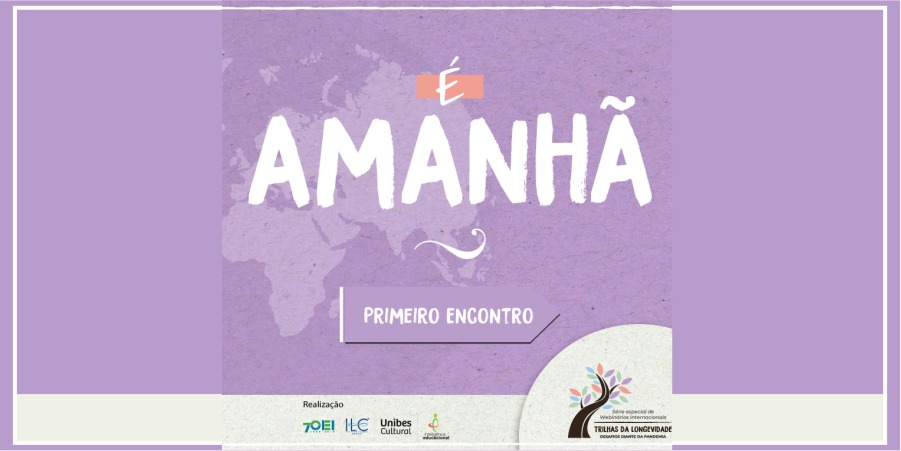 OEIBrasil's tweet photo. Amanhã, 9, é dia do nosso primeiro webinário da série Trilhas da Longevidade. Começa às 11h. Aproveita! Garanta o certificado. Faça sua inscrição: https://t.co/JITC7PPcVi
#OEI_Longevidade #OEI_direitosdapessoaidosa #InteligênciaEducacional #Iedu #UnibesCultural #oei #COVID19 https://t.co/ZD2V8k5hXv
