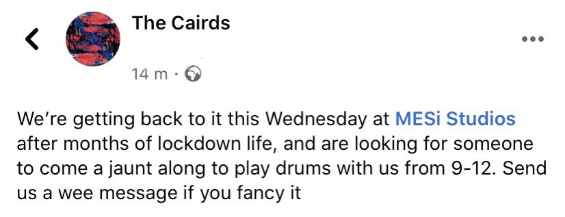 Any drummers about? We’re changing things up a bit, and are looking for someone to come along and play for a bit tonight at MESI in Kilmarnock. First night back at it since before lockdown life began. Get in touch!
