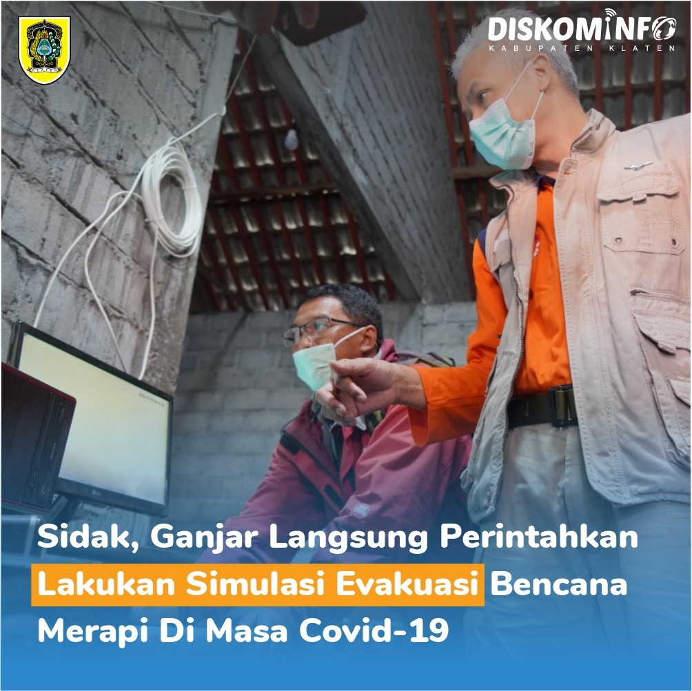 Sidak, Ganjar Langsung Perintahkan Lakukan Simulasi Evakuasi Bencana Merapi Di Masa Covid-19Gubernur Jawa Tengah, Ganjar Pranowo melakukan sidak, pengecekan kesiap siagaan di Kabupaten Klaten pada Rabu pagi (08/07/2020).A Thread #merapi  #JagaJarak    #PakaiMasker