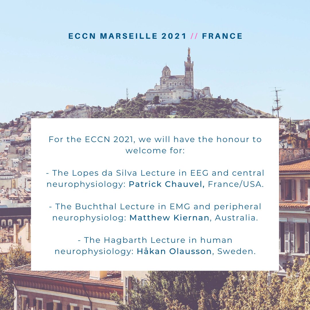 2021Eccn's tweet photo. We have the honour to announce our first three speakers for the named lectures:

- Patrick Chauvel, France/USA
- Matthew Kiernan, Australia
- Håkan Olausson, Sweden

#ECCN2021 #ECCN #Marseille #ClinicalNeurophysiology #congress #neuro #neurosciences #neurophysiology https://t.co/6I9u0Mve1g