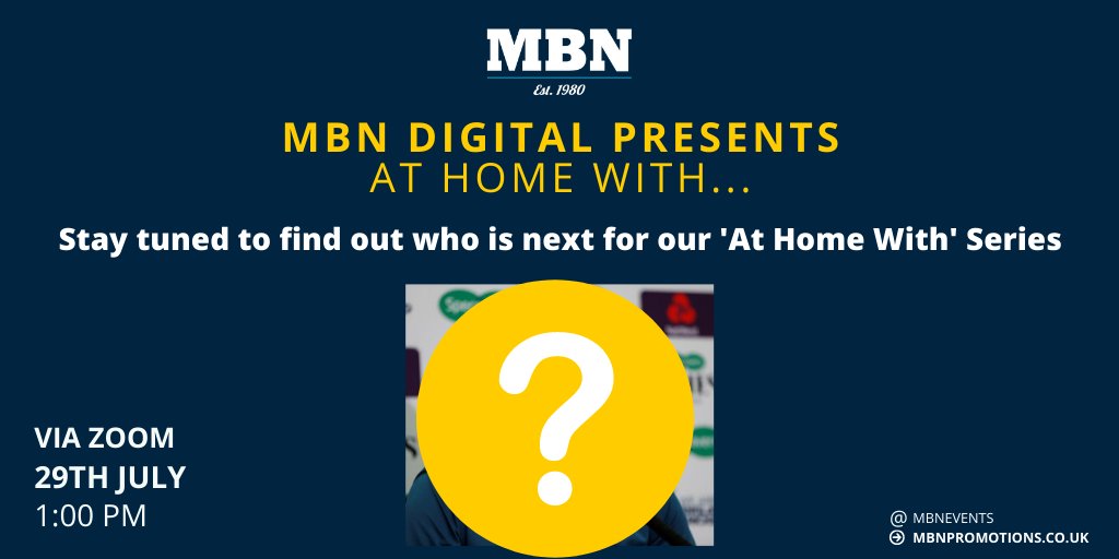 MBNEvents's tweet photo. #StayTuned  - Next date for our 'At Home With' series is 29th July at 1pm...but who is it with?! #tweet your guesses below!! https://t.co/VJMncik16N