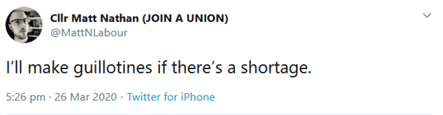 His thoughts turn to guillotines in other Tweets.In May, he wrote “It’s unlabour not to have spent lockdown crafting your own guillotine.”In March, when panic buying was emptying supermarket shelves, he wrote: “I’ll make guillotines if there’s a shortage.” 4/12