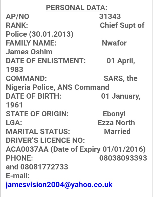 Below is the personal information of James Oshim Nwafor  @CspJamesNwafor:Please, Mr. James, where is Chijoke?