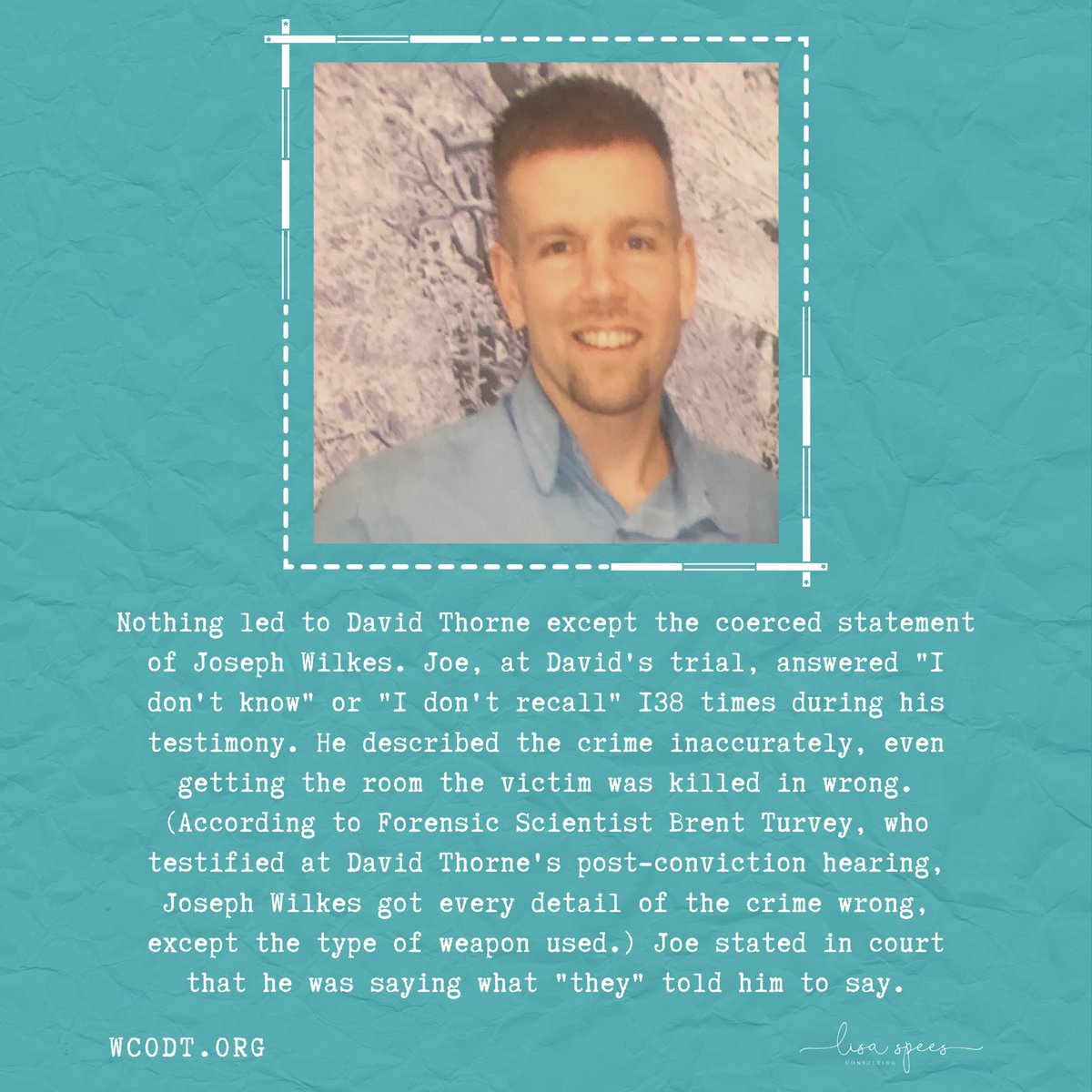 Lis5718's tweet photo. Nothing connected @freedavidthorne to the murder other than the coerced testimony of Joe Wilkes. Joe inaccurately stated or couldn’t remember most of the facts. #WCODT #IStandWithDavidThorne https://t.co/55h4QMYbtN