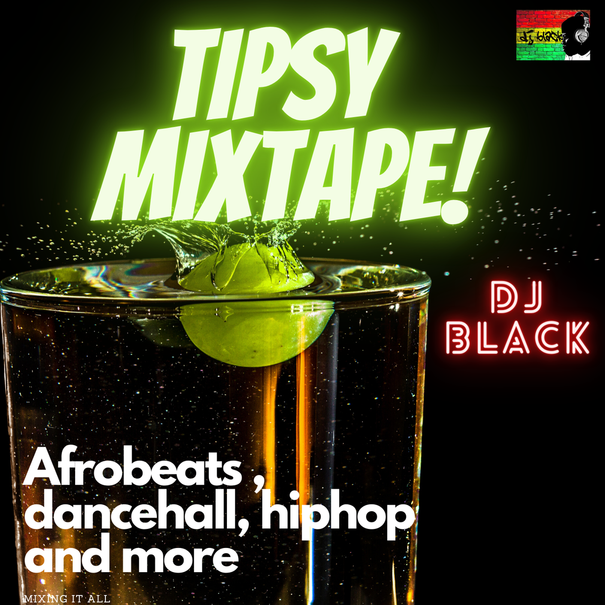 djblack's tweet photo. FREE MIXTAPE #TipsyMix by DJ BLACK via @audiomack https://t.co/jNtl6eIDEo https://t.co/BKeHFk9Z3B