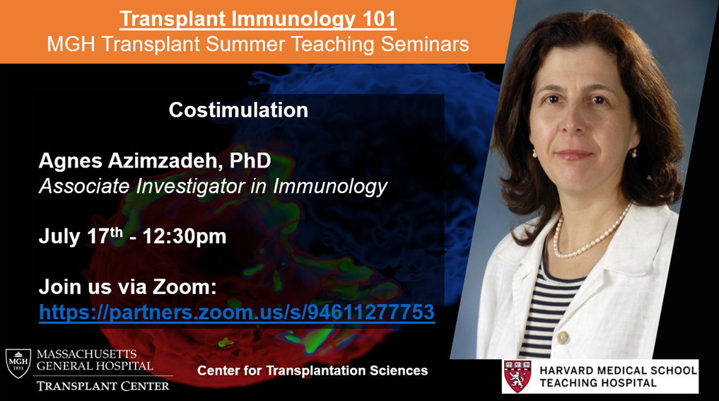 LVRiella's tweet photo. Join us this Friday, July 17th at 12:30pm for our
@MGHKidneys @MGHMedicine Summer Transplant Teaching Series - Transplant Immunology 101 for students, fellows &trainees. “#Costimulation” Dr. Agnes Azimzadeh https://t.co/ZZjfTDADaD @RenalFellowNtwk @amjtransplant @ESOTtransplant https://t.co/i3k5Dk9AGt