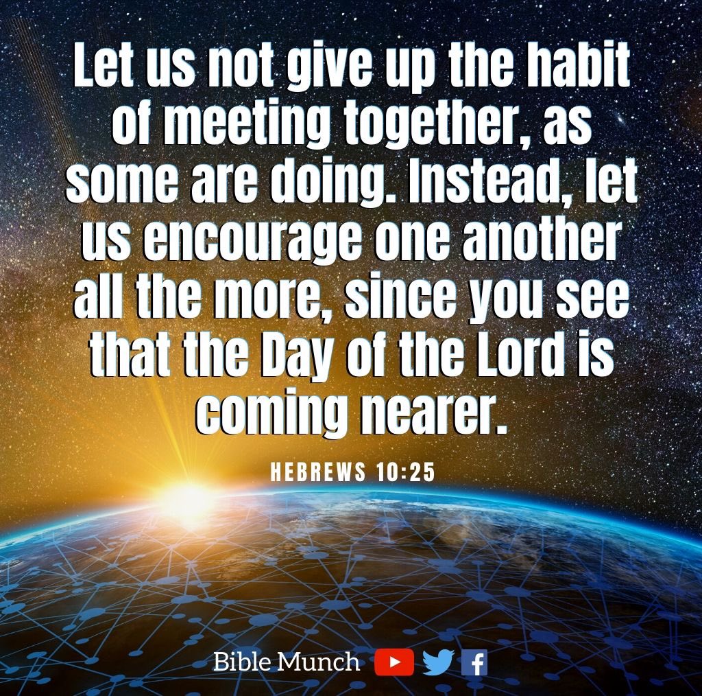BibleMunch's tweet photo. Using all the tools &amp; safe opportunities you have, gather. https://t.co/Jwp2t6NhgT