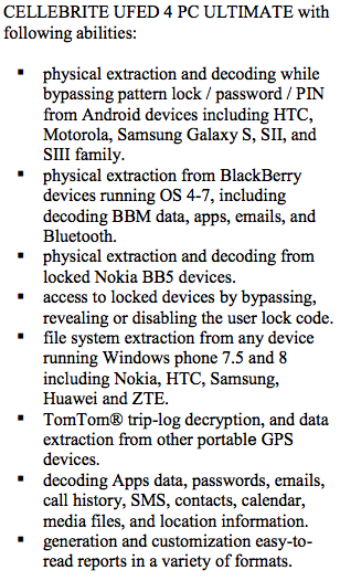 The US government request specified Cellebrite's UFED be capable of “extraction” and “decoding” of major cellphone models, including Android, Blackberry, Nokia, and Huawei, as well as GPS systems like TomTom:  https://cpj.org/wp-content/uploads/2020/07/US_Embassy_Ghana_Copy_Combined_Synopsis_Solicitation.pdf