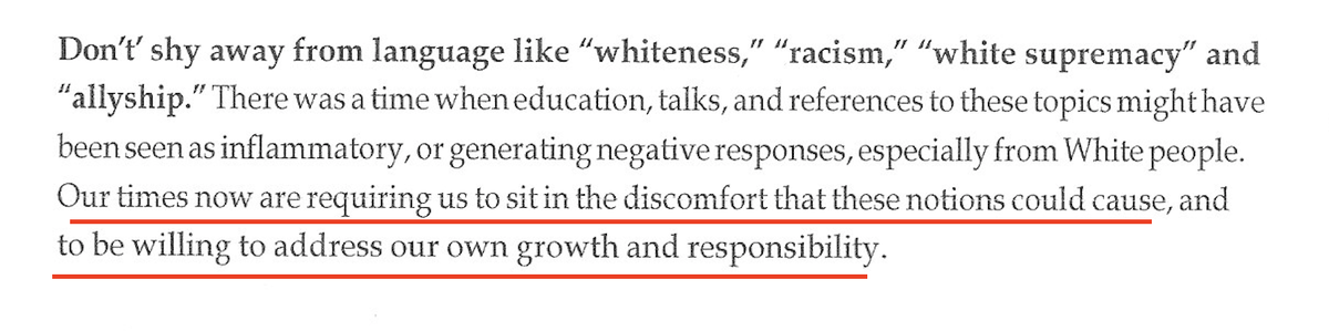 What if a white employee disagrees? They will be told that "white silence has been one of the most powerful detractors from real progress in social justice" and that whites must "sit in the discomfort" of their own internalized racism and white supremacy.