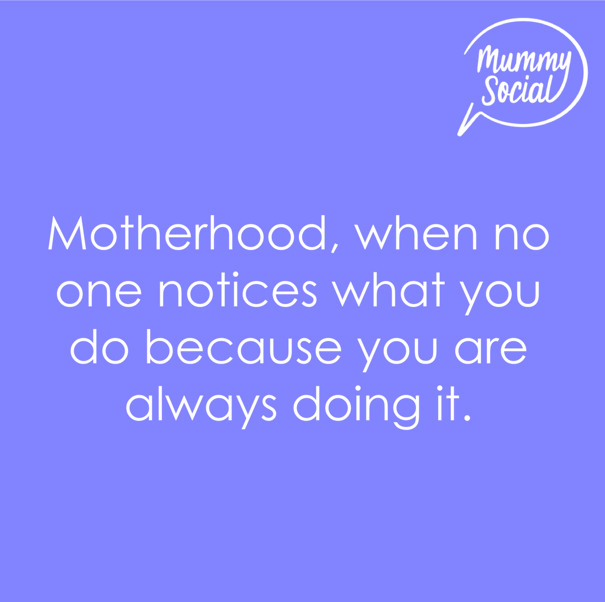 mummy_social's tweet photo. Isn't that the truth? ๐๐๐
.
#motherhood #mumlife #parenting #parentlife #noonenotices #mum #imamum https://t.co/JBhDDjrZOi