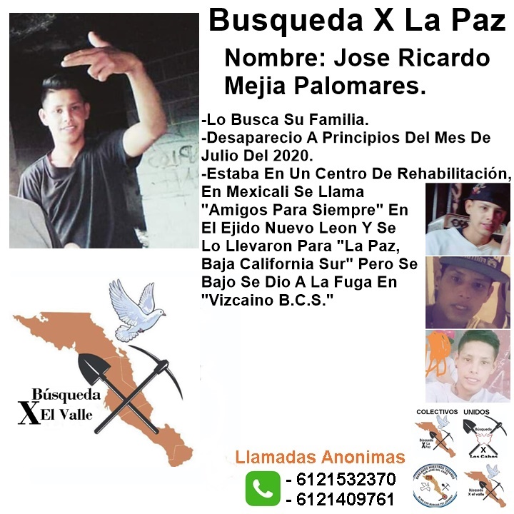 Desaparecido #JoseRicardoMejiaPalomares Estaba en un centro de rehabilitan llamado #AmigosParaSiempre en #Mexicali #BC y se lo llevaron a #LaPaz #BCS Pero  se les bajo en #Vizcaino B.C.S. y desde ahi no se sabe nada. @ALERTACODIGORED  <a href="/sangrederebelde/">🇲🇽 Colectivo De Búsqueda SangreDeRebelde🇲🇽</a>