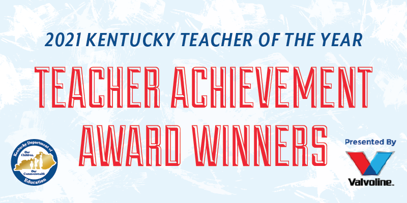 KyDeptofEd's tweet image. 🆕: 24 Kentucky Valvoline Teacher Achievement Award winners named for 2021 | These teachers qualify to compete for the 2021 Kentucky Teacher of the Year Award which will be announced in October! DETAILS ➡️ bit.ly/2021TAA #KyEd